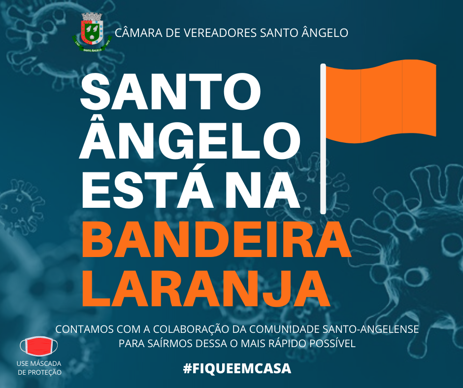 Santo Ângelo retorna para a bandeira LARANJA