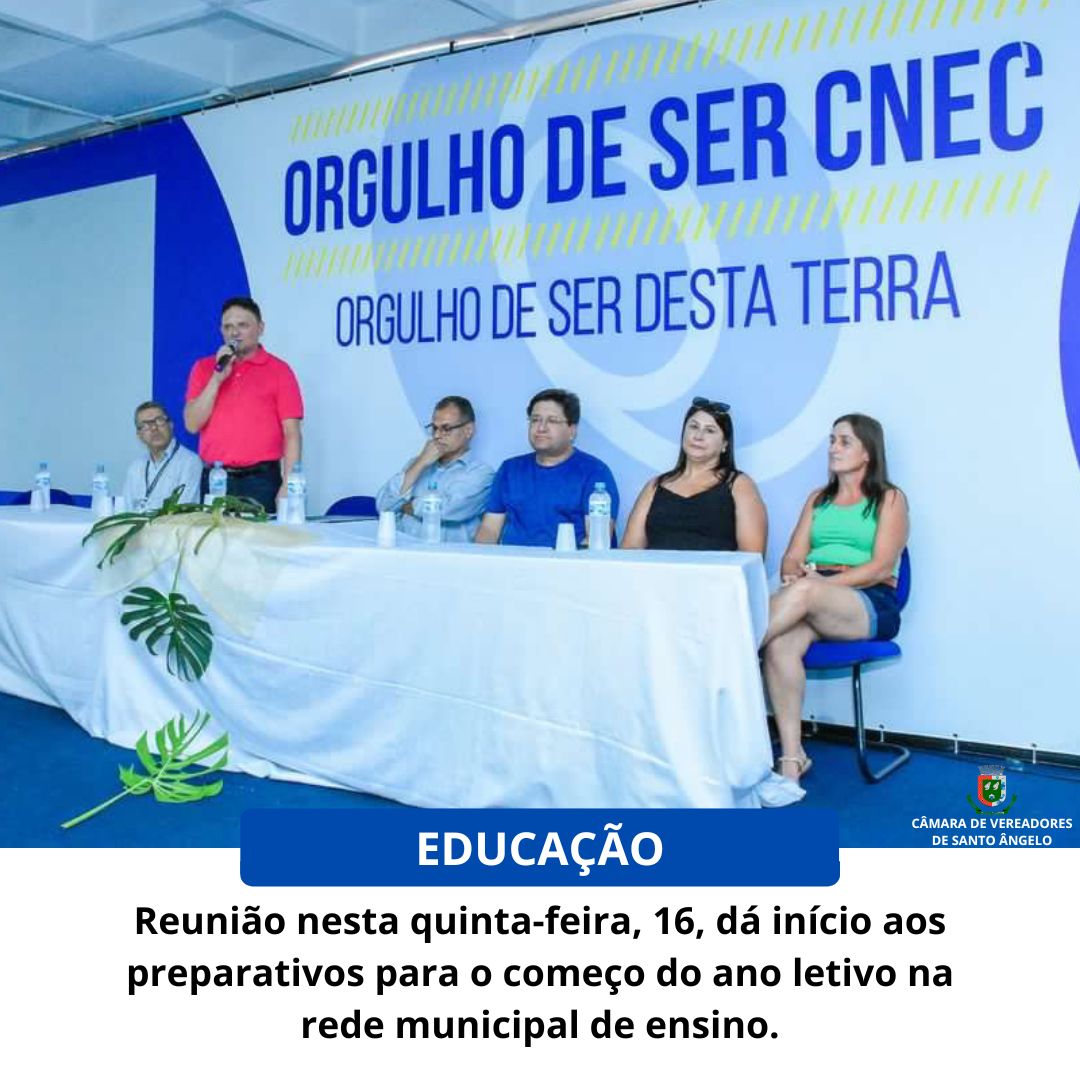 Legislativo participa de reunião preparatória para o início do ano letivo municipal