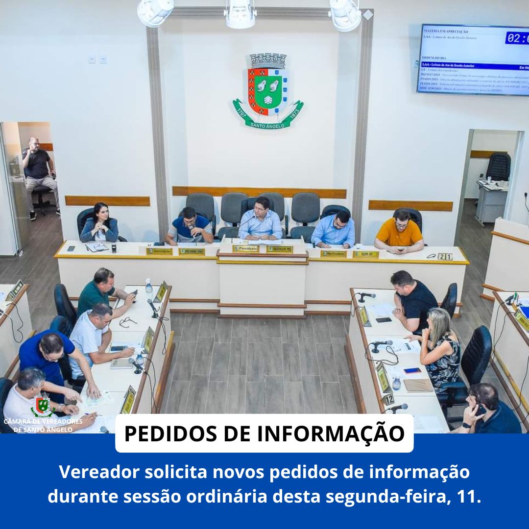 Confira os pedidos de informação solicitados durante a Sessão Ordinária da última segunda-feira