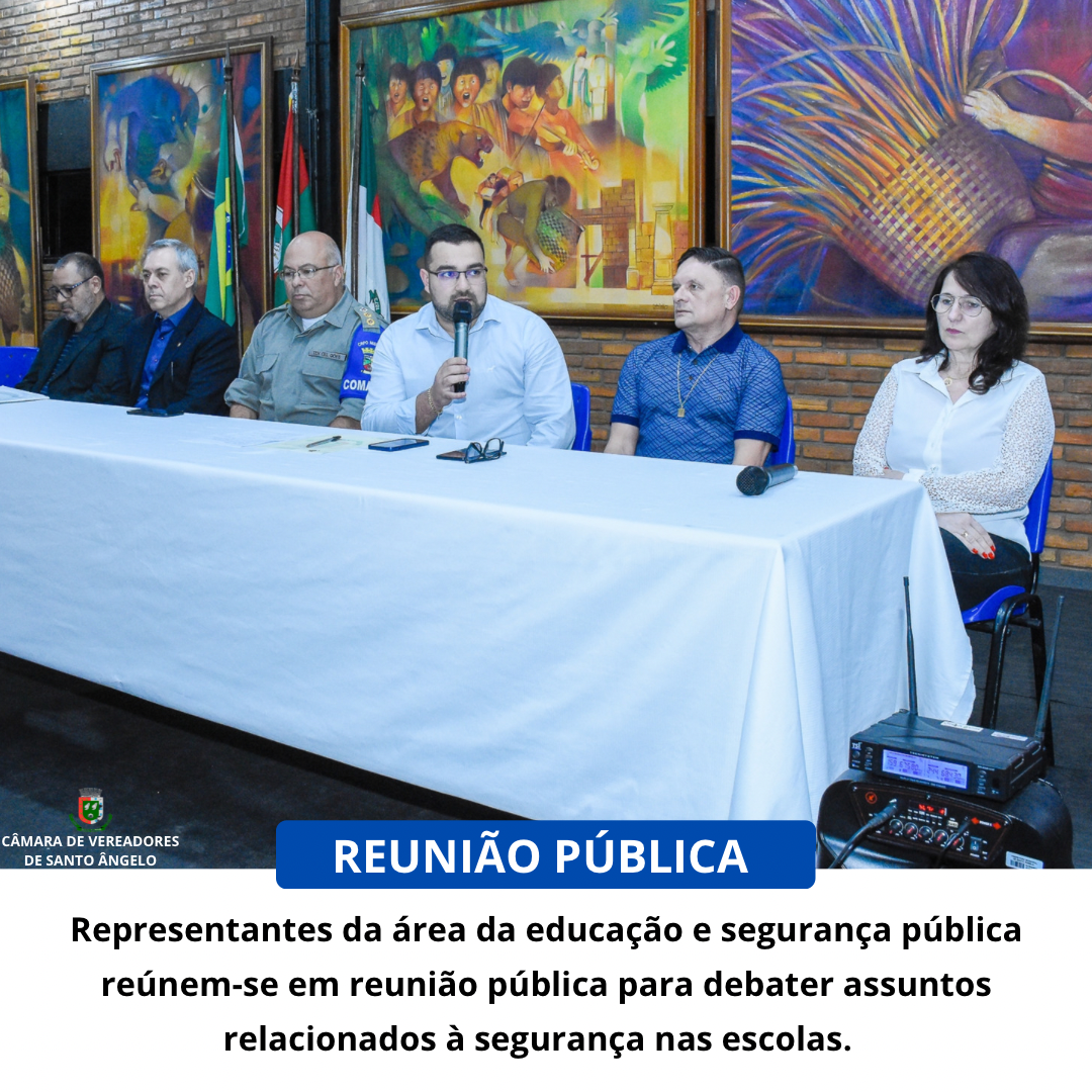Legislativo se reúne com a comunidade  para debater assuntos referentes à segurança nas escolas