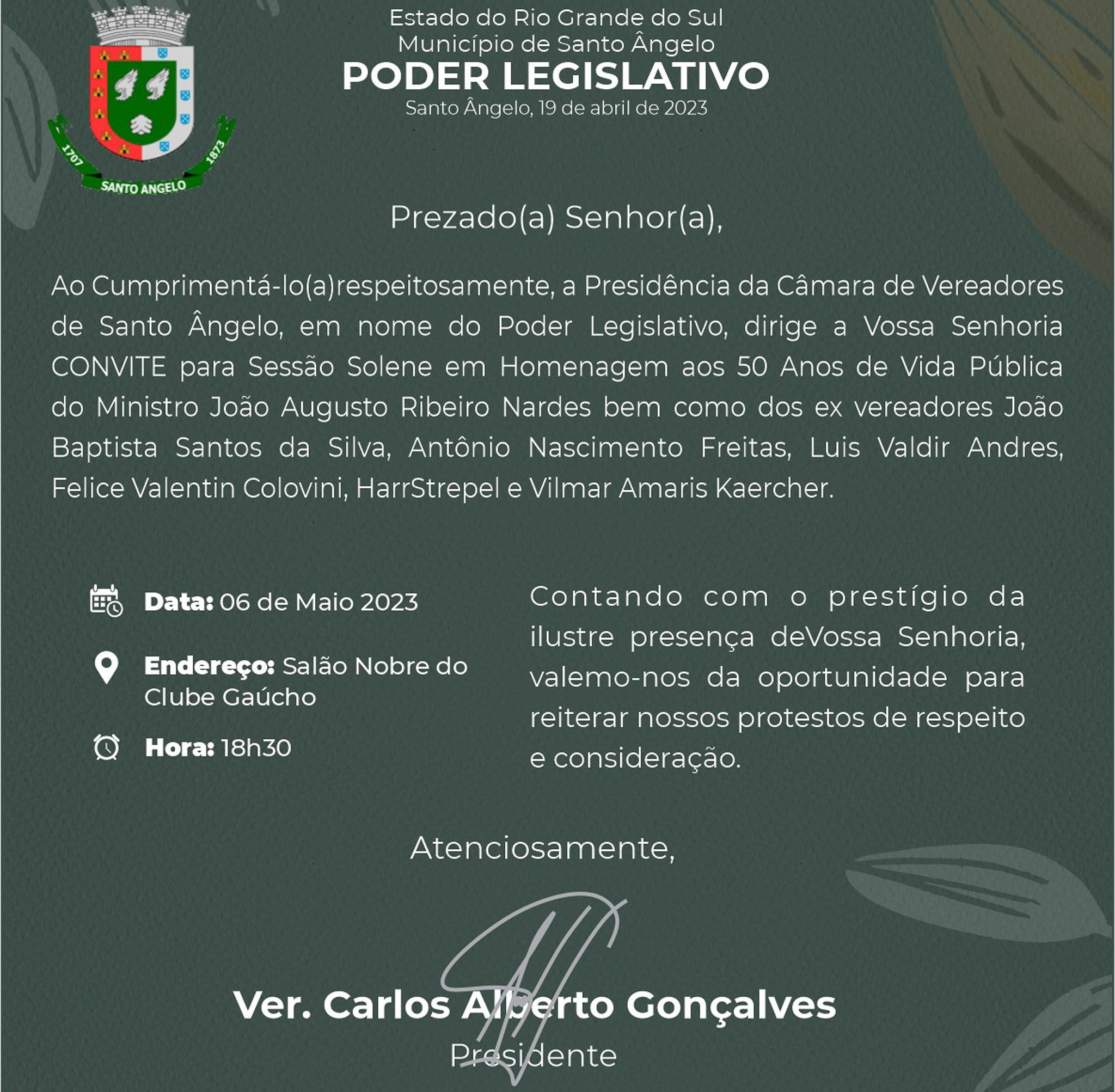 Câmara de Vereadores de Santo Ângelo tem a honra de convidar toda a comunidade para a Sessão Solene