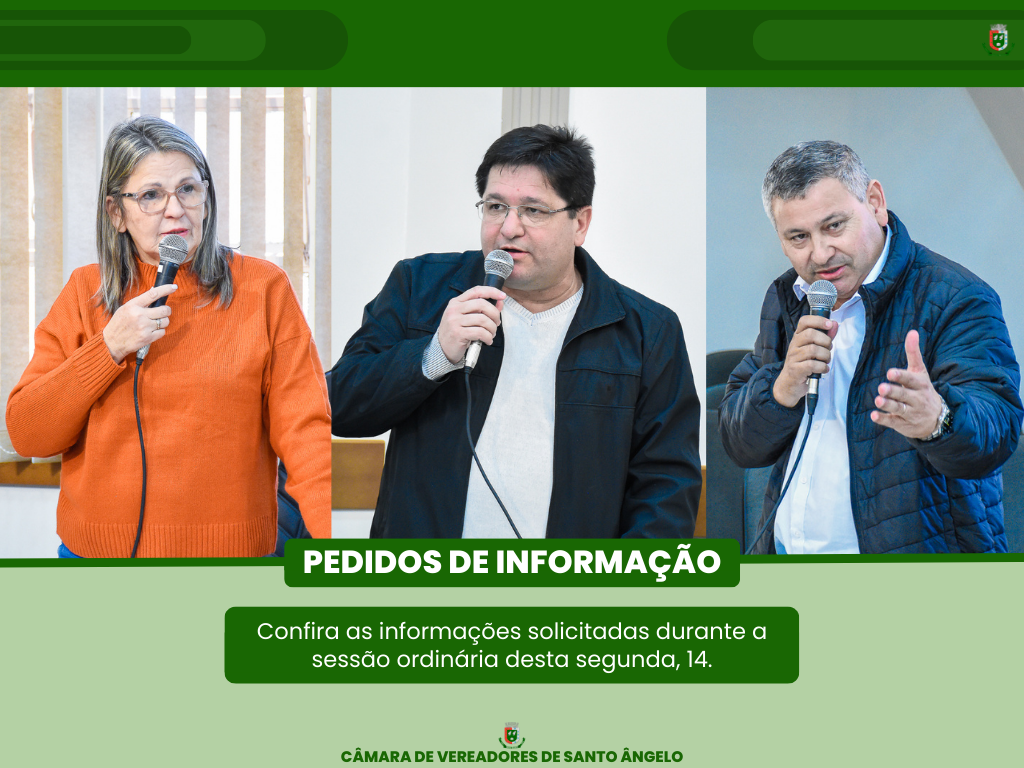 Saiba tudo sobre os pedidos de informação deliberados e aprovados na última segunda-feira