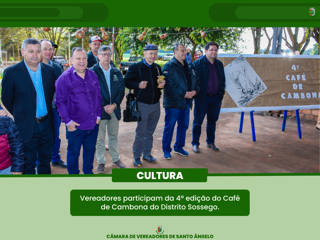  Vereadores prestigiaram a 4ª edição do Café de Cambona do Distrito Sossego