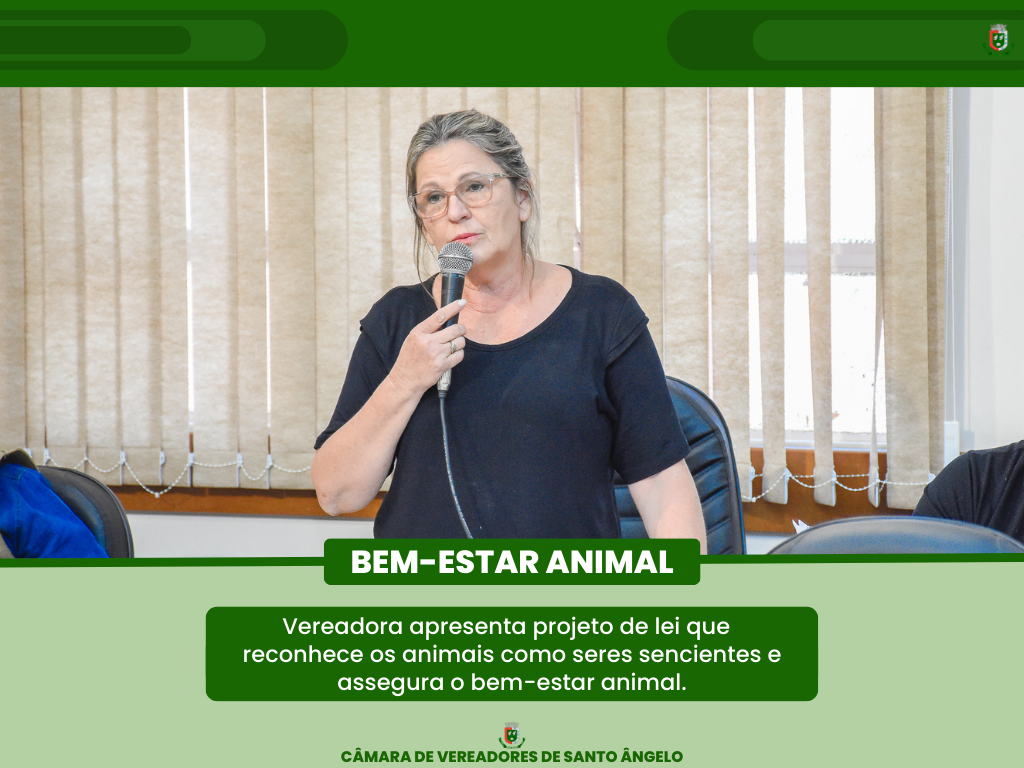 Desenvolvimento bem-estar animal e sugestão ao Executivo confira os projetos de Lei deliberados na última Sessão Ordinária