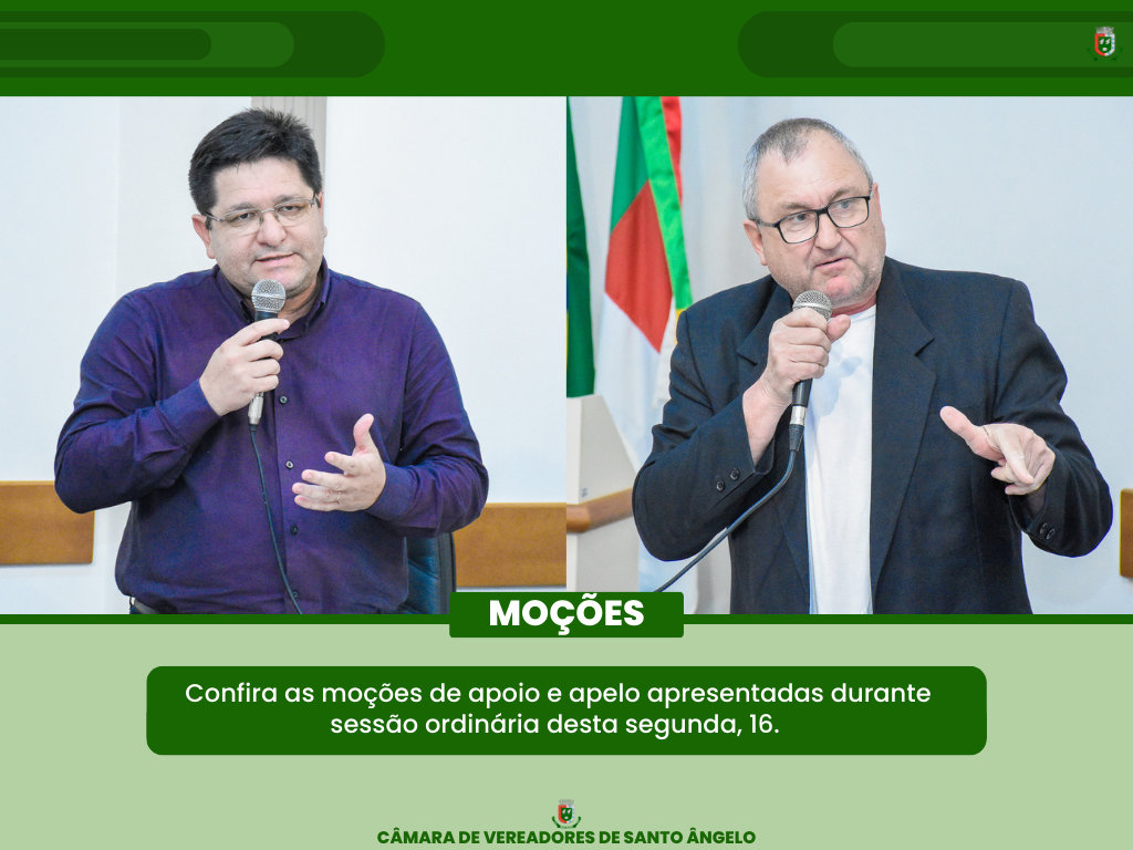 Aprovadas duas Moções durante a Sessão Ordinária da última segunda-feira