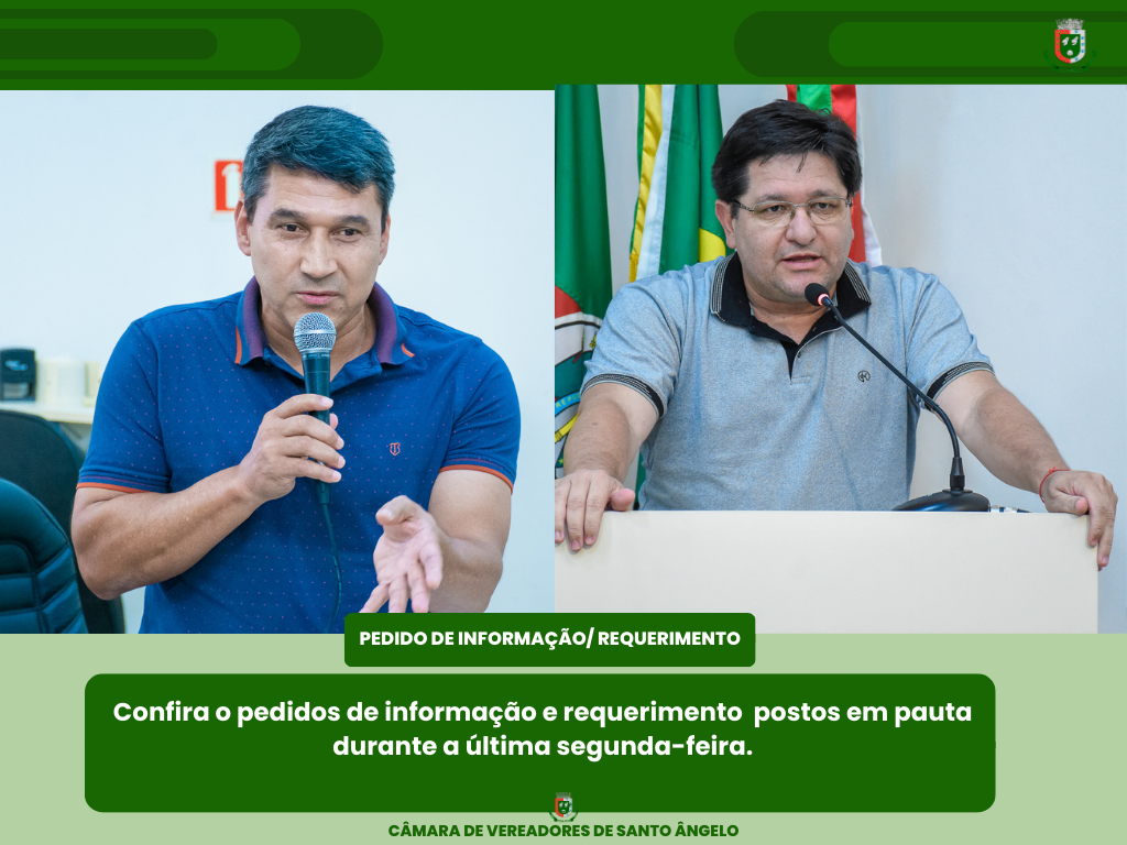 Confira o pedido de informação e requerimento postos em pauta na última segunda-feira