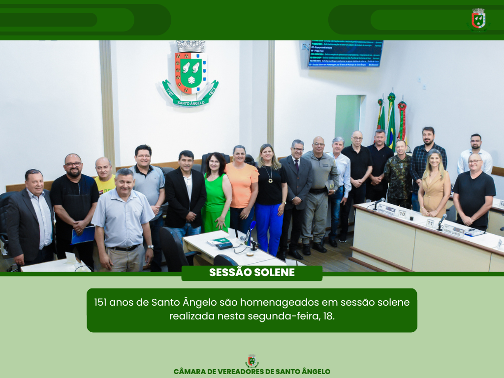 Legislativo presta homenagem aos 151 anos de Santo Ângelo
