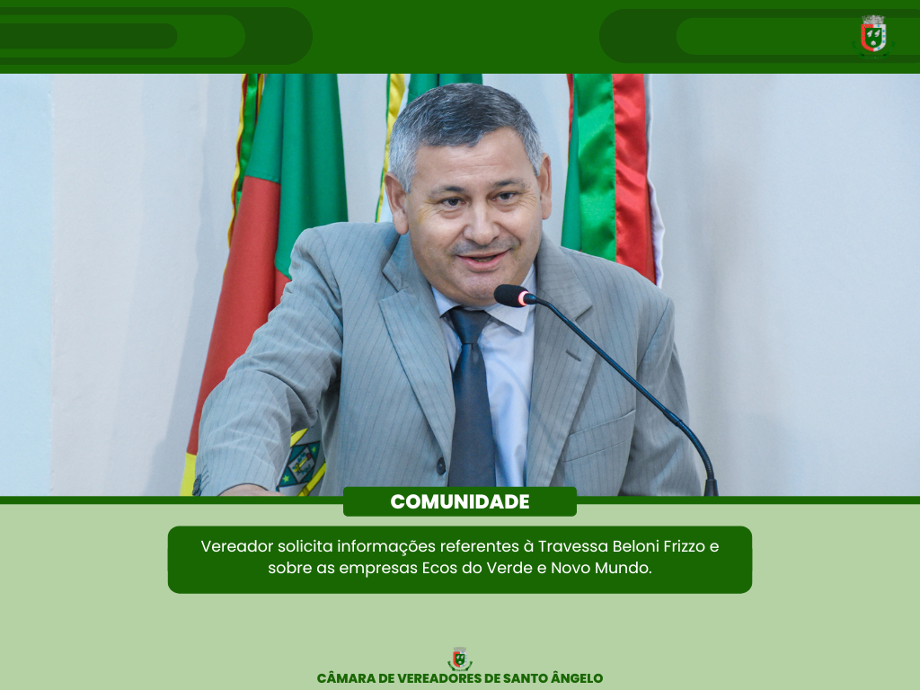 Confira os pedidos de informação apresentados pelos vereadores Nivaldo Langer (PP) e Nerison Abreu (PL)