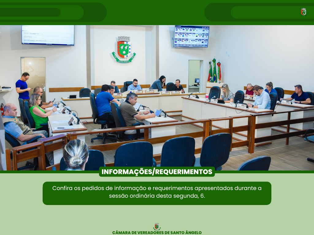 Confira os Pedidos de informação e Requerimentos aprovados durante a última segunda-feira