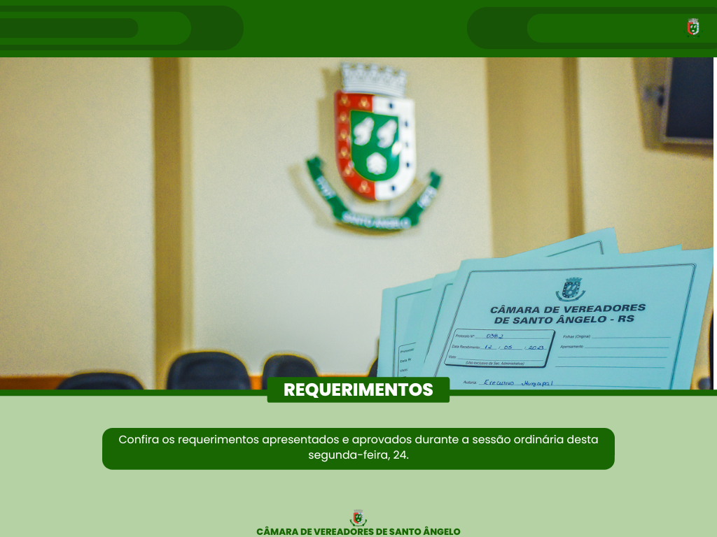 Saiba quais foram os Requerimentos aprovados durante a Sessão Ordinária da última segunda-feira