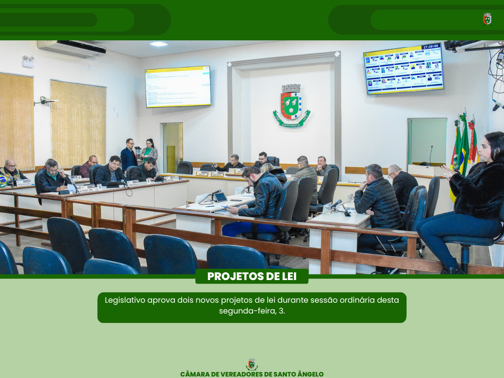 Confiras os dois novos Projetos de Lei aprovados durante a última segunda-feira