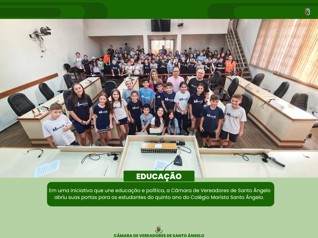 Câmara de Vereadores de Santo Ângelo recebeu estudantes do quinto ano do Colégio Marista Santo Ângelo
