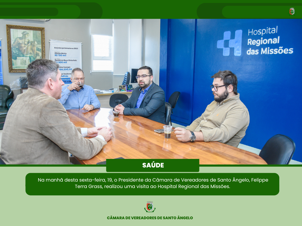 Legislativo visita o Hospital Regional das Missões