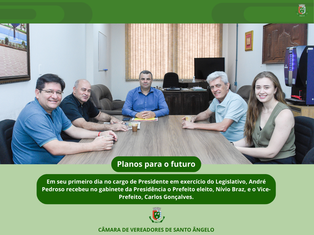  Presidente em exercício do Legislativo André Pedroso recebeu prefeito e vice eleitos para próxima legislatura