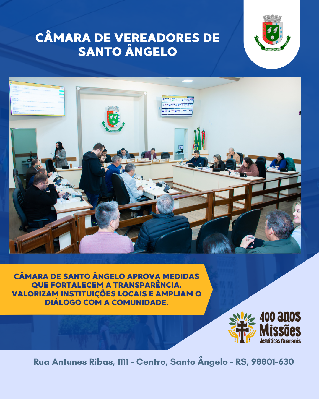 Câmara de Santo Ângelo aprova ações que reforçam a transparência e aproximam a comunidade