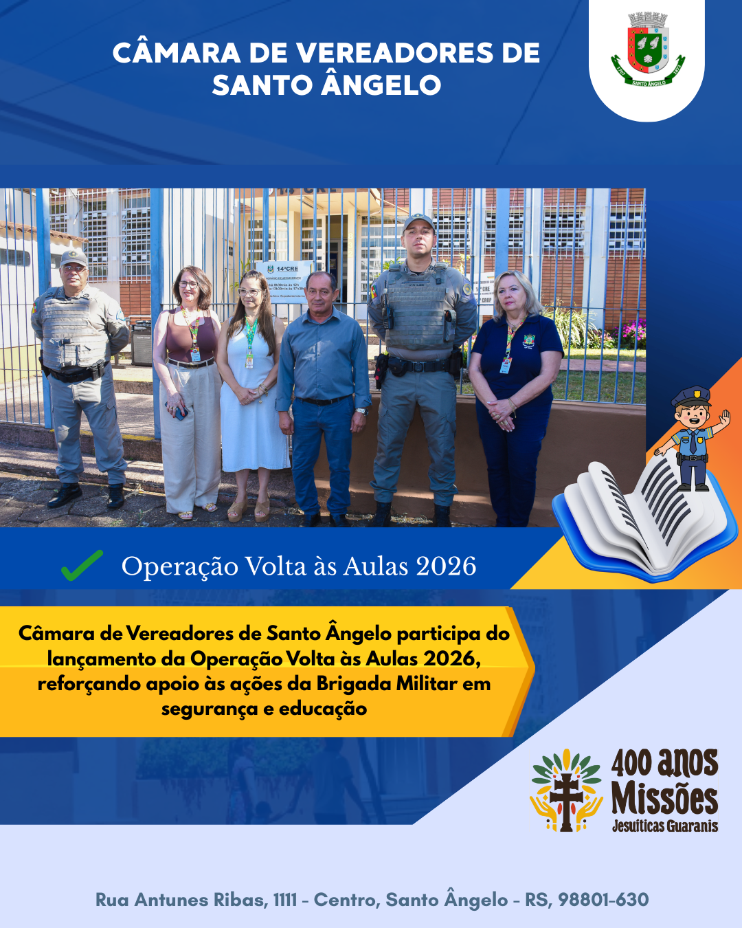Câmara de Vereadores de Santo Ângelo apoia Operação Volta às Aulas 2026 fortalecendo segurança escolar e projetos educativos promovidos pela Brigada Militar
