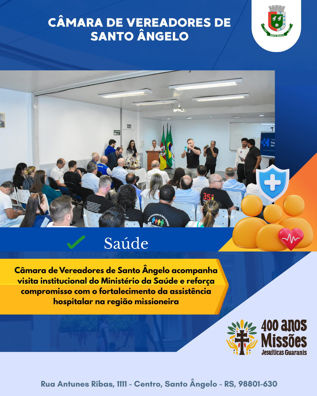 Câmara de Vereadores de Santo Ângelo reforça compromisso com a saúde pública em agenda institucional na região missioneira