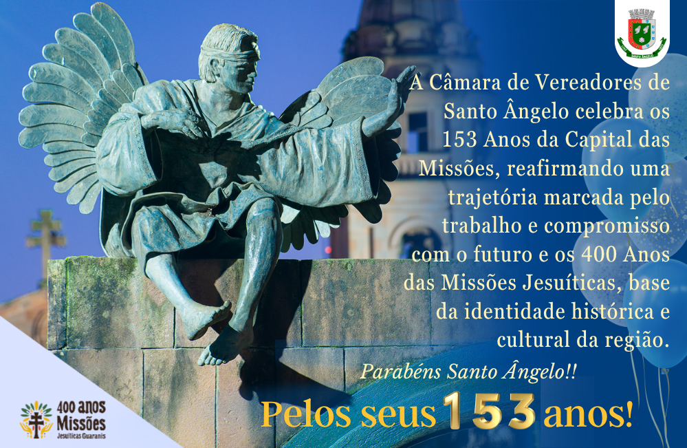 Parabéns Santo Ângelo pelos seus 153 anos