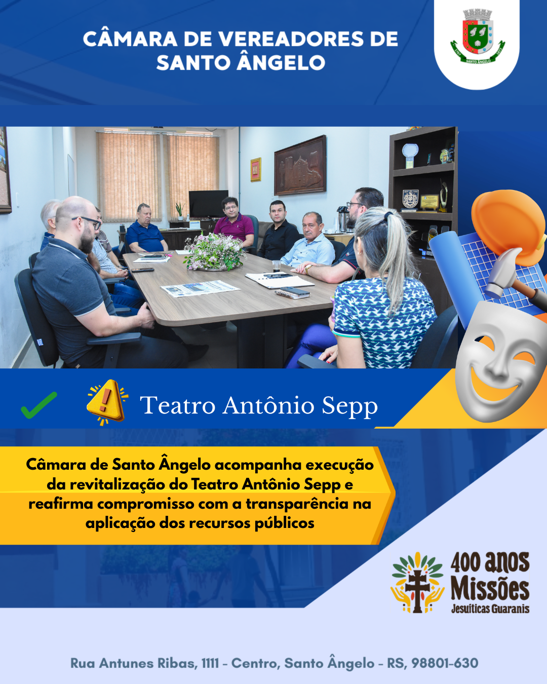 Câmara debate avanços na revitalização do Teatro Antônio Sepp