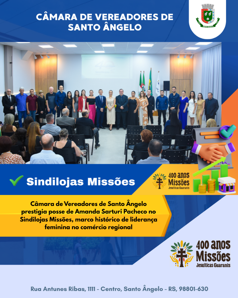 Câmara de Vereadores prestigia posse histórica de Amanda Sarturi no Sindilojas Missões