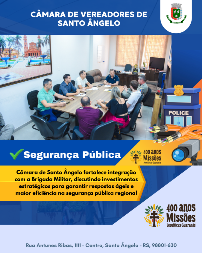 Câmara de Santo Ângelo discute melhorias estruturais na segurança pública
