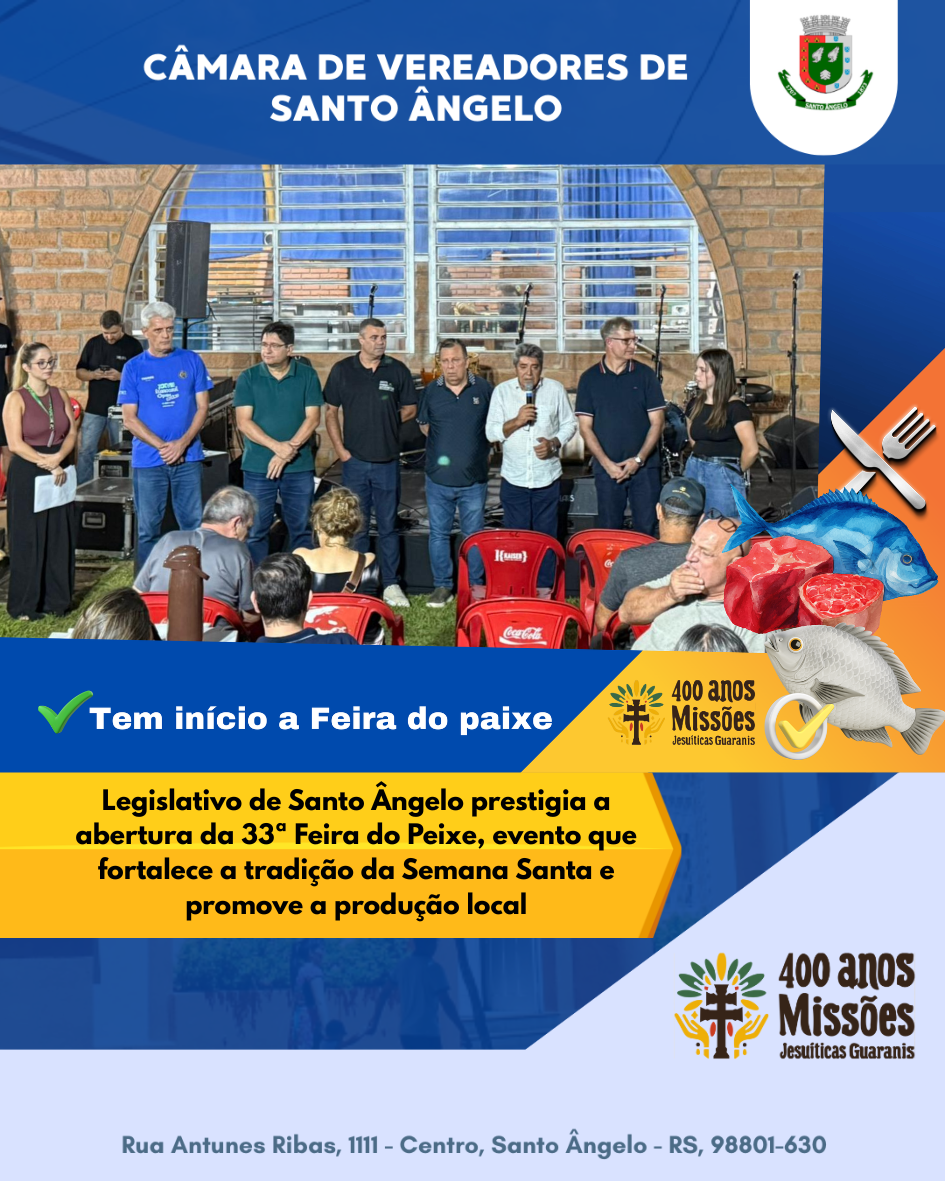 Legislativo Municipal esteve presente na abertura da 33ª Feira do Peixe