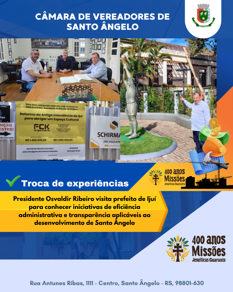 Presidente Osvaldir Ribeiro visita Ijuí e destaca eficiência administrativa e transparência