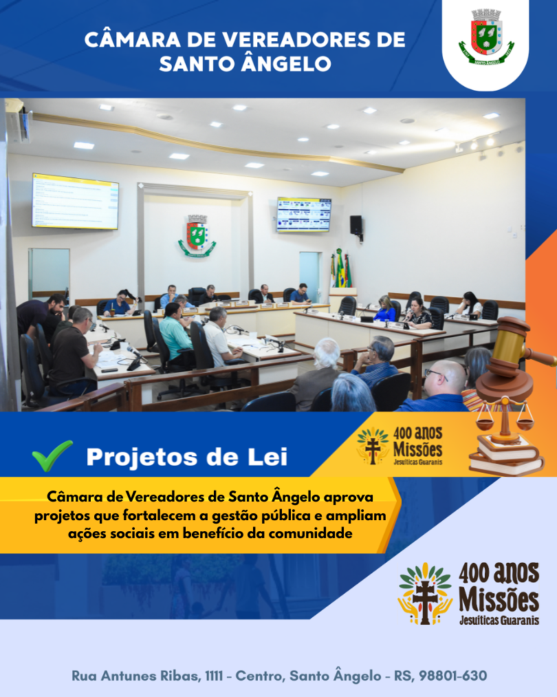 Câmara de Santo Ângelo aprova projetos de gestão e ação social
