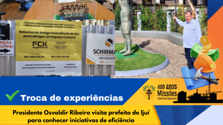Presidente Osvaldir Ribeiro visita Iju&iacute; e destaca efici&ecirc;ncia administrativa e transpar&ecirc;ncia