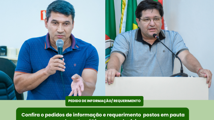 Confira o pedido de informa&ccedil;&atilde;o e requerimento postos em pauta na &uacute;ltima segunda-feira