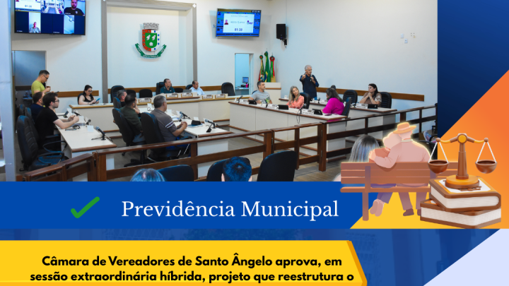 C&acirc;mara aprova reestrutura&ccedil;&atilde;o do RPPS em sess&atilde;o extraordin&aacute;ria