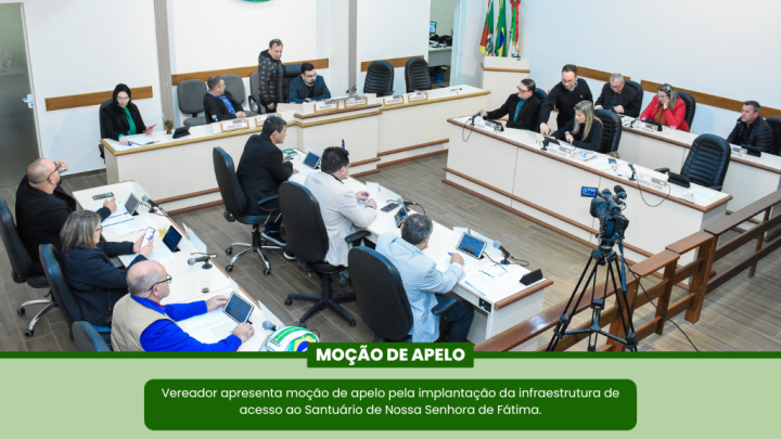  C&acirc;mara aprova mo&ccedil;&atilde;o de apelo pela implanta&ccedil;&atilde;o da infraestrutura de acesso ao Santu&aacute;rio de Nossa Senhora de F&aacute;tima  