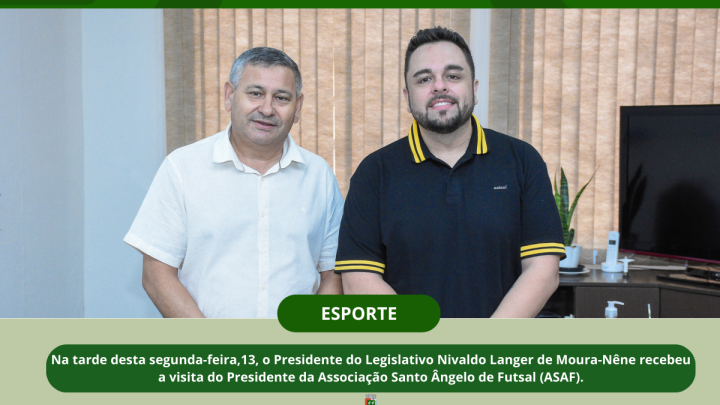 Nivaldo Langer de Moura - N&ecirc;ne recebeu em seu gabinete a visita do presidente da ASAF Diego Marafiga