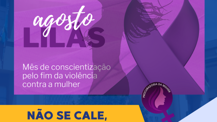 Legislativo da in&iacute;cio a campanha agosto lil&aacute;s