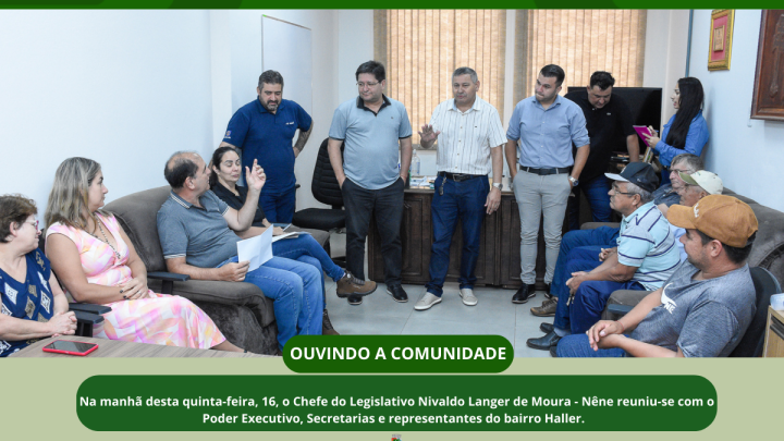 Presidente do Legislativo Nivaldo Langer de Moura- N&ecirc;ne promove reuni&atilde;o com moradores do bairro Haller