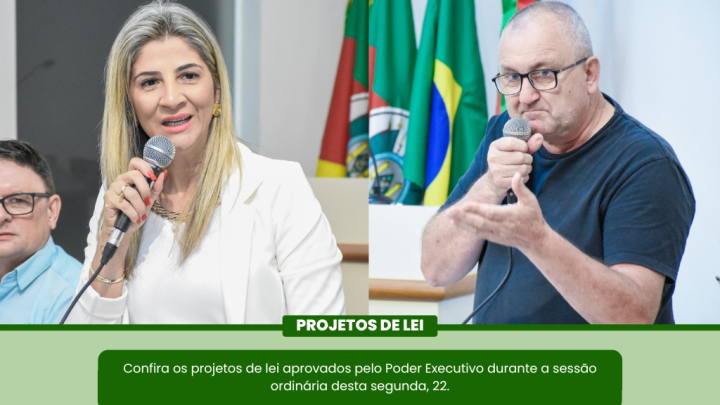 Saiba tudo sobre os Projetos de Lei aprovados na &uacute;ltima segunda-feira