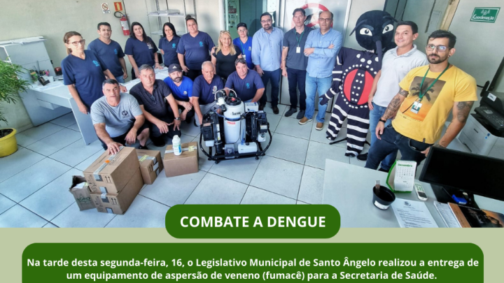  Legislativo realizou a entrega de um equipamento de aspers&atilde;o de veneno (fumac&ecirc;) para a Secretaria de Sa&uacute;de