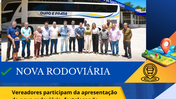 Legislativo acompanha apresenta&ccedil;&atilde;o da rodovi&aacute;ria revitalizada fortalecendo acessibilidade progresso missioneiro e desenvolvimento regional