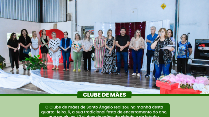 Legislativo prestigia o encerramento de ano do Clube de m&atilde;es de Santo &Acirc;ngelo 