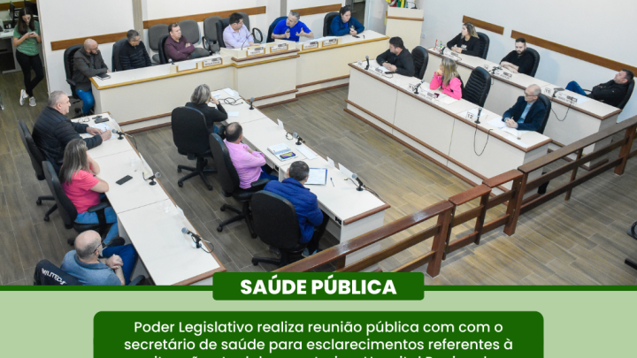 Legislativo realiza Reuni&atilde;o P&uacute;blica sobre sa&uacute;de