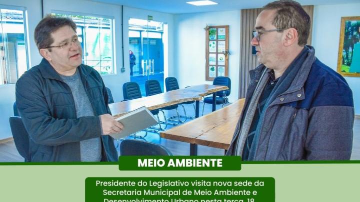 Presidente do Legislativo visita as instala&ccedil;&otilde;es da nova sede da Secretaria Municipal de Meio Ambiente