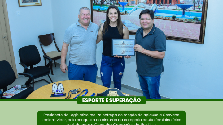 Presidente do Legislativo Carlos Gon&ccedil;alves realizou a entrega da mo&ccedil;&atilde;o de aplauso a Geovana Jaciara Vidor
