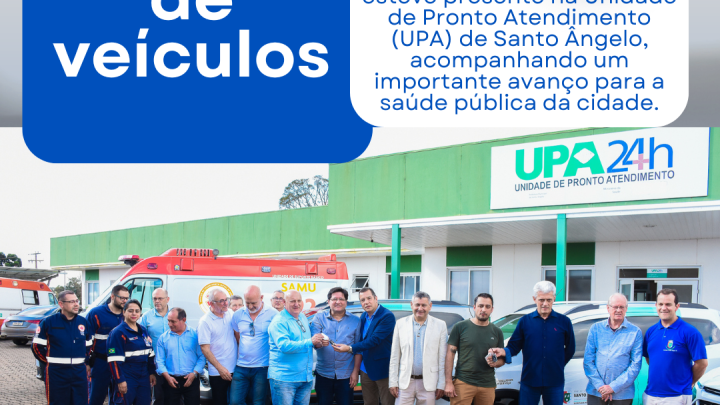 Legislativo Municipal esteve presente na Unidade de Pronto Atendimento (UPA) durante entrega de ve&iacute;culos