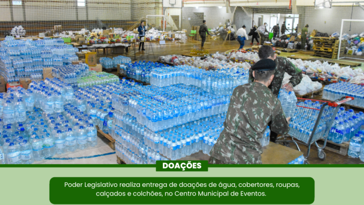 Poder Legislativo de Santo &Acirc;ngelo realizou a entrega no Centro Municipal de Eventos das doa&ccedil;&otilde;es recebidas na C&acirc;mara de Vereadores